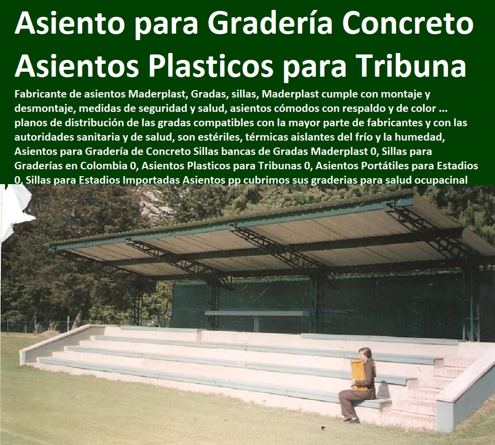 Asientos para Gradería de Concreto Sillas bancas de Gradas Maderplast 0, Sillas para Graderías en Colombia 0, Asientos Plasticos para Tribunas 0, Asientos Portátiles para Estadios 0, Sillas para Estadios Importadas Asientos pp Asientos para Gradería de Concreto Sillas bancas de Gradas Maderplast 0, Sillas para Graderías en Colombia 0, Asientos Plasticos para Tribunas 0, Asientos Portátiles para Estadios 0, Sillas para Estadios Importadas Asientos pp